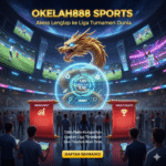 OKELAH888 SPORTS – Akses Lengkap